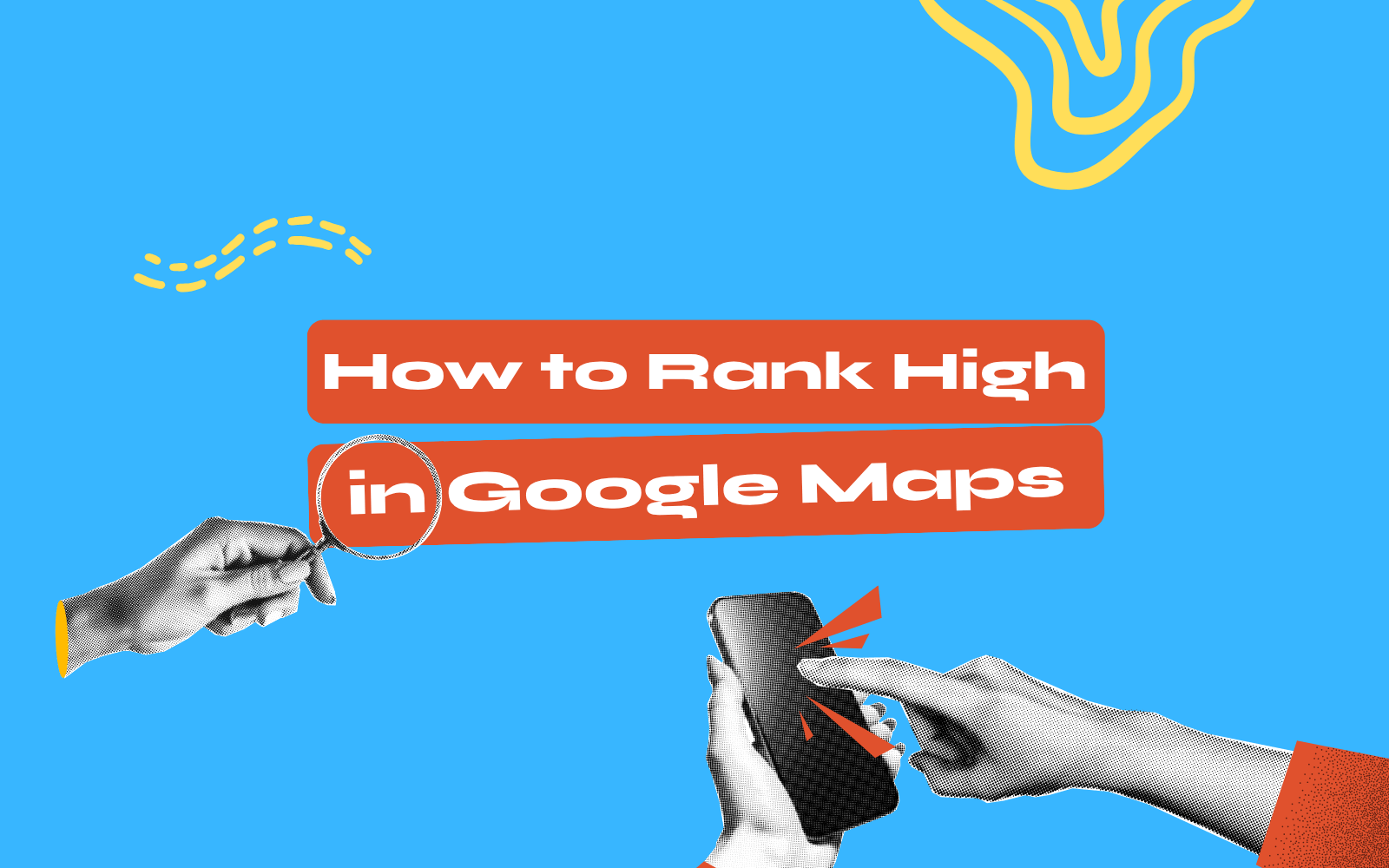 How to Rank High in Google Maps